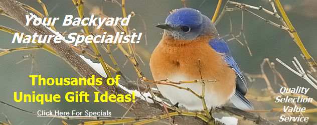 Your Backyard Nature and Gift Specialist!