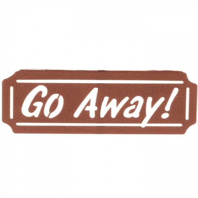 EZ Weathervane Go Away Sign