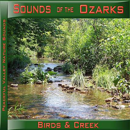 Sounds of the Ozarks Birds & Creek CD