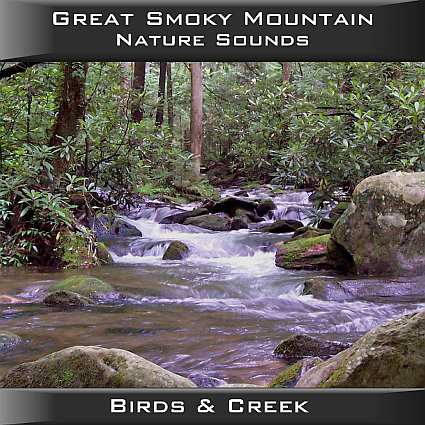 Sounds of Great Smoky Mountain Birds & Creek CD